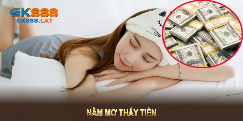 Ý Nghĩa Tâm Linh Của Giấc Mơ Thấy Tiền